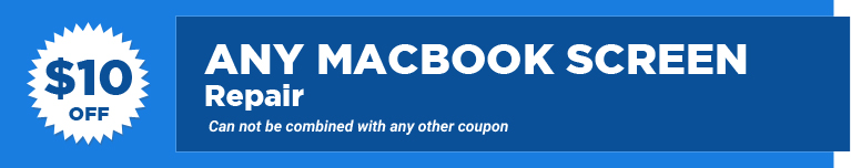 $10 off Any MacBook Screen repair 